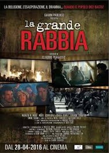 La grande rabbia (2016)