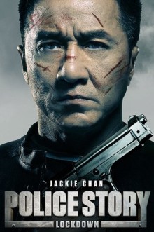 Police Story: Lockdown (2013)