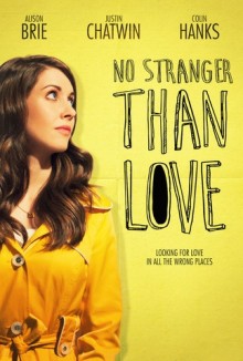 No Stranger Than Love (2015)