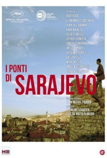 I ponti di Sarajevo (2014)