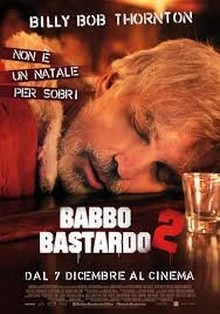 Babbo bastardo 2: l'ascensione (2016)