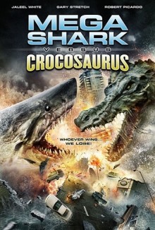 Mega Shark vs. Crocosaurus (2010)