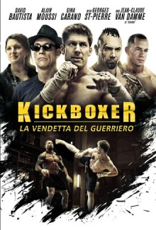 Kick Boxer – La Vendetta Del Guerriero (2016)