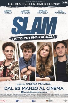 Slam - Tutto per una ragazza (2016)