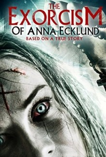 L’esorcismo di Anna Ecklund (2016)