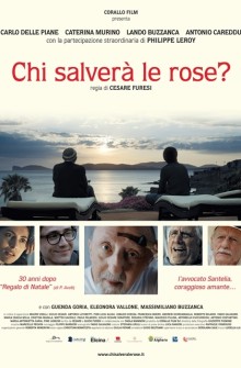 Chi salverà le rose? (2017)