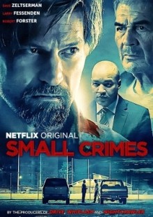 Small Crimes (2017)