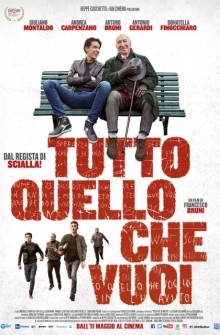 Tutto quello che vuoi (2017)