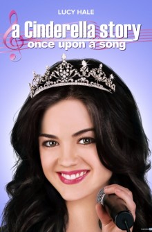 A Cinderella Story: Once Upon a Song (2011)