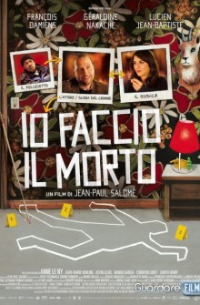 Io faccio il morto (2013)