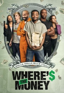 Where’s The Money (2017)