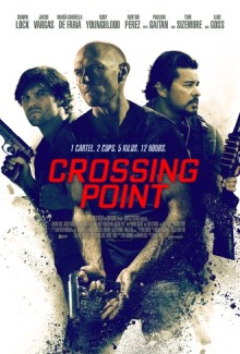 Crossing Point – I signori della droga (2016)