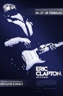 Eric Clapton: Life in 12 Bars (2017)