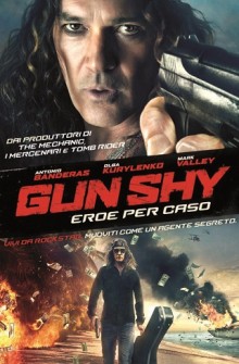 Gun Shy – Eroe per caso (2017)