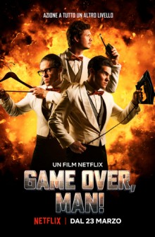 Game Over, Man! (2018)