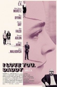I Love You, Daddy (2017)