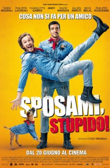 Sposami, stupido! (2017)