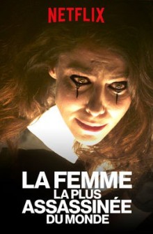 La donna più assassinata del mondo (2018)