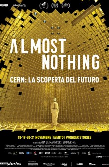 Almost Nothing - Cern: La scoperta del futuro (2018)