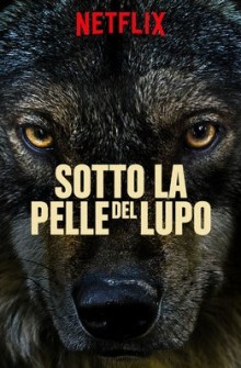 Sotto la pelle del lupo (2018)