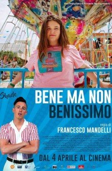 Bene ma non benissimo (2018)