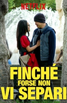 Finché forse non vi separi (2019)