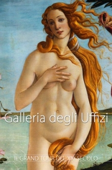 Galleria degli Uffizi - Il Gran Tour del XXI Secolo (2019)