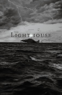 The Lighthouse (2019)