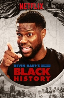 Kevin Hart's Guide to Black History (2019)