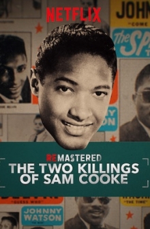 ReMastered: The Two Killings of Sam Cooke (2019)