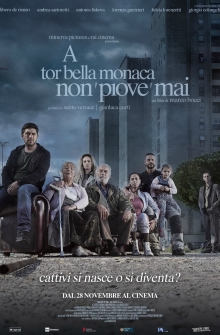 A Tor Bella Monaca Non Piove Mai (2019)