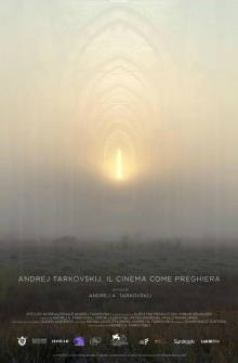 Andrej Tarkovskij. Il cinema come preghiera (2020)