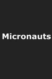 Micronauts (2021)