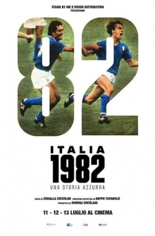 Italia 1982 - Una storia azzurra (2022)