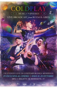 Coldplay: Music of the Spheres, Live broadcast from Buenos Aires (2022)