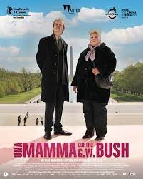 Una mamma contro G.W. Bush (2022)