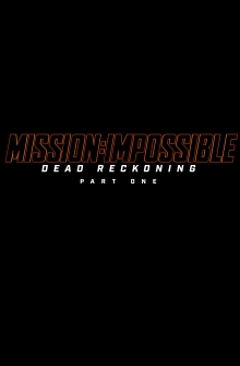 Mission: Impossible 7 Dead Reckoning - Part 1 (2023)