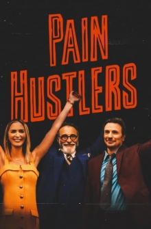 Pain Hustlers (2023)