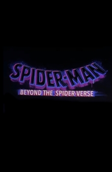 Spider-Man: Beyond the Spider-Verse (2024)